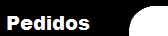  Pedidos 