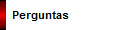     Perguntas 